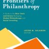 New Frontiers of Philanthropy: A Guide to the New Tools and New Actors that Are Reshaping Global Philanthropy and Social Investing eBook