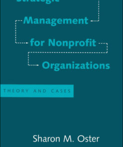 Strategic Management for Nonprofit Organizations: Theory and Cases eBook