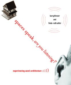 Spaces Speak, Are You Listening?: Experiencing Aural Architecture eBook