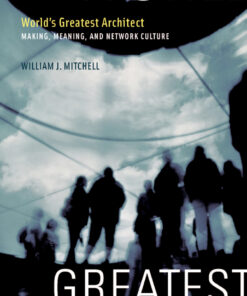 World's Greatest Architect: Making, Meaning, and Network Culture eBook