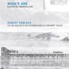 Noah's Ark: Essays on Architecture eBook
