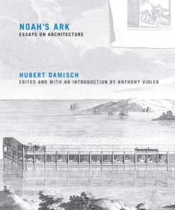 Noah's Ark: Essays on Architecture eBook