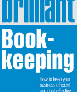 Brilliant Book-keeping: How to Keep Your Business Efficient and Cost-Effective eBook