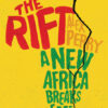 The Rift: A New Africa Breaks Free eBook