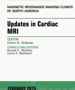 Updates in Cardiac MRI, An Issue of Magnetic Resonance Imaging Clinics of North America eBook