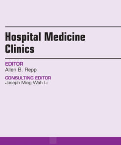 Volume 4, Issue 2, An Issue of Hospital Medicine Clinics eBook