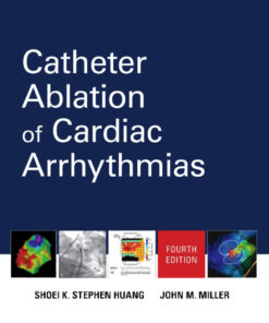 Catheter Ablation of Cardiac Arrhythmias eBook