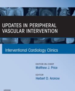 Updates in Peripheral Vascular Intervention, An Issue of Interventional Cardiology Clinics eBook