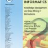Medical Informatics: Knowledge Management and Data Mining in Biomedicine eBook