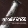 The Architecture of Information eBook