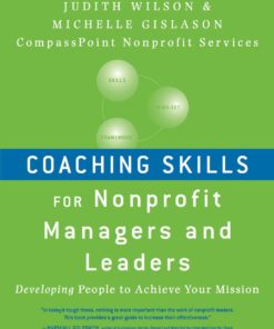 Coaching Skills for Nonprofit Managers and Leaders : Developing People to Achieve Your Mission eBook