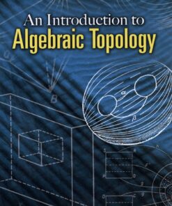 An Introduction to Algebraic Topology eBook