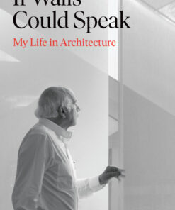 If Walls Could: Speak My Life in Architecture eBook