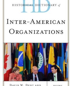 Historical Dictionary of Inter-American Organizations eBook