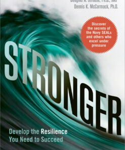 Stronger: Develop the Resilience You Need to Succeed eBook