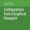Configurations from a Graphical Viewpoint eBook