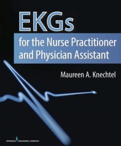 EKGs for the Nurse Practitioner and Physician Assistant eBook