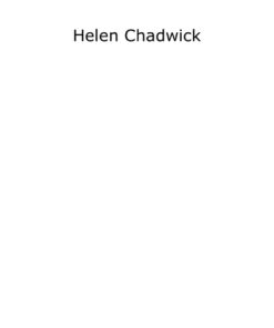 Helen Chadwick: Constructing Identities Between Art and Architecture eBook
