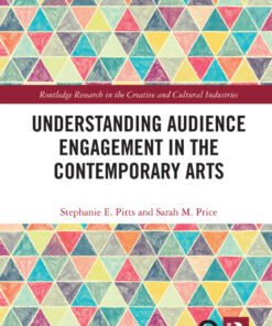Understanding Audience Engagement in the Contemporary Arts eBook