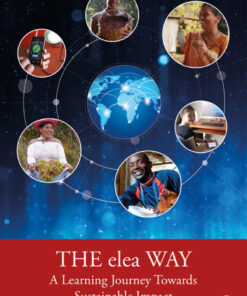 The elea Way: A Learning Journey Toward Sustainable Impact eBook