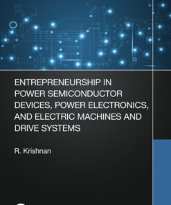 Entrepreneurship in Power Semiconductor Devices, Power Electronics, and Electric Machines and Drive Systems eBook