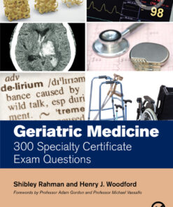 Geriatric Medicine: 300 Specialty Certificate Exam Questions eBook