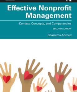 Effective Nonprofit Management: Context, Concepts, and Competencies eBook