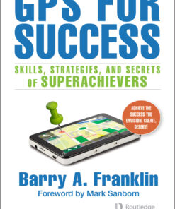 GPS for Success: Skills, Strategies, and Secrets of Superachievers eBook