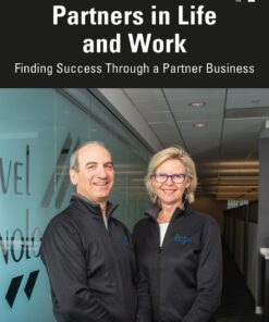 Partners in Life and Work: Finding Success Through a Partner Business eBook