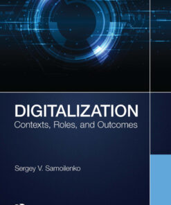 Digitalization: Contexts, Roles, and Outcomes eBook