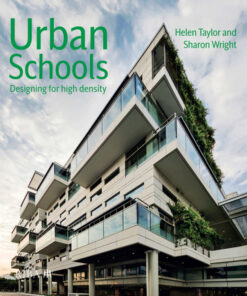 Urban Schools: Designing for High Density eBook