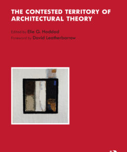 The Contested Territory of Architectural Theory eBook