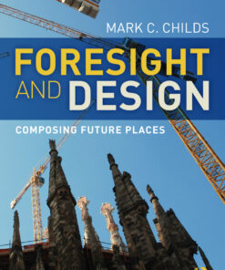 Foresight and Design: Composing Future Places eBook