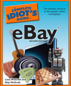 The Complete Idiot's Guide to eBay,: 2nd Edition The Ultimate Resource to the Popular Online Marketplace eBook