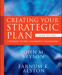 Creating Your Strategic Plan: A Workbook for Public and Nonprofit Organizations eBook