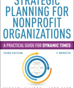 Strategic Planning for Nonprofit Organizations: A Practical Guide for Dynamic Times eBook