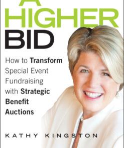 A Higher Bid: How to Transform Special Event Fundraising with Strategic Auctions eBook