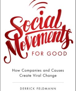 Social Movements for Good: How Companies and Causes Create Viral Change eBook