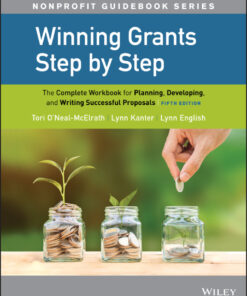 Winning Grants Step by Step: The Complete Workbook for Planning, Developing, and Writing Successful Proposals eBook