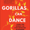 Gorillas Can Dance: Lessons from Microsoft and Other Corporations on Partnering with Startups eBook