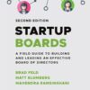Startup Boards: A Field Guide to Building and Leading an Effective Board of Directors eBook
