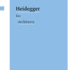Heidegger for Architects eBook
