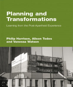 Planning and Transformation: Learning from the Post-Apartheid Experience eBook