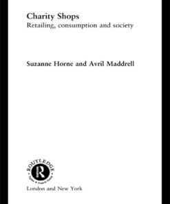 Charity Shops: Retailing, Consumption and Society eBook