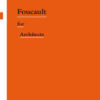 Foucault for Architects eBook