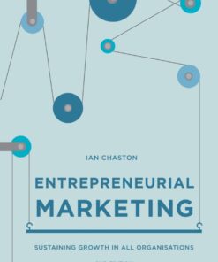 Entrepreneurial Marketing: Sustaining Growth in All Organisations eBook