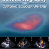 Practical Echocardiography for Cardiac Sonographers eBook