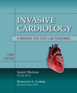 Invasive Cardiology: A Manual for Cath Lab Personnel eBook