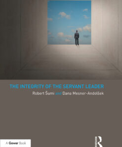 The Integrity of the Servant Leader eBook