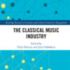 The Classical Music Industry eBook
